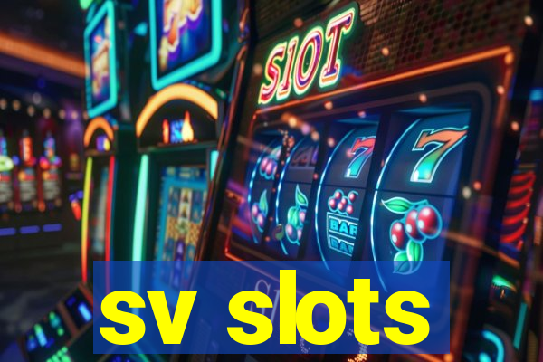 sv slots