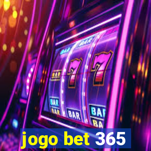 jogo bet 365