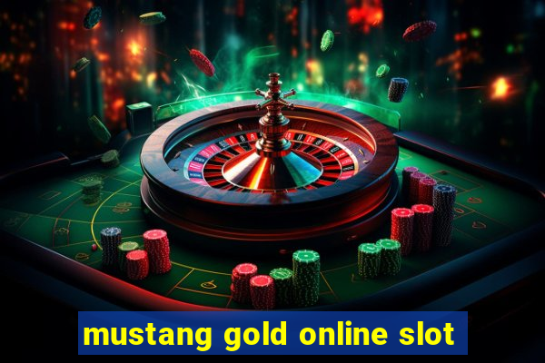 mustang gold online slot