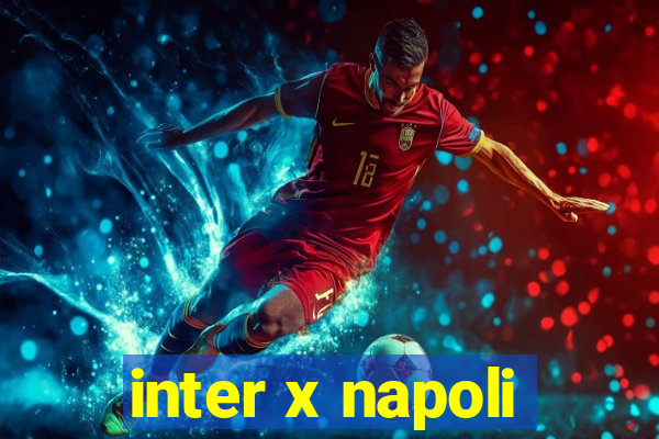 inter x napoli