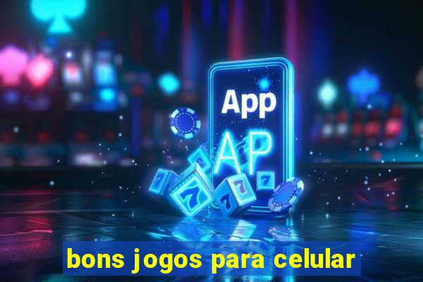 bons jogos para celular