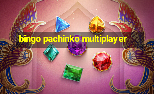 bingo pachinko multiplayer