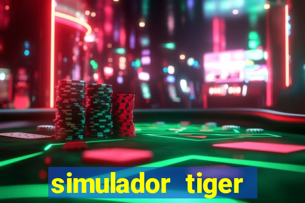 simulador tiger fortune demo