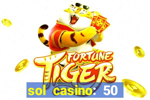 sol casino: 50 free spins