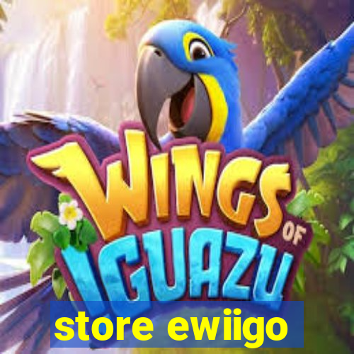 store ewiigo