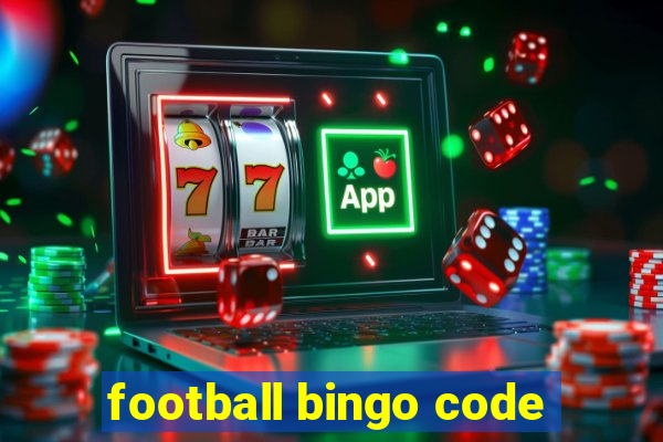 football bingo code