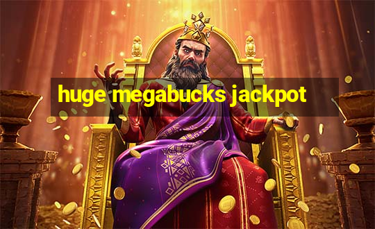 huge megabucks jackpot