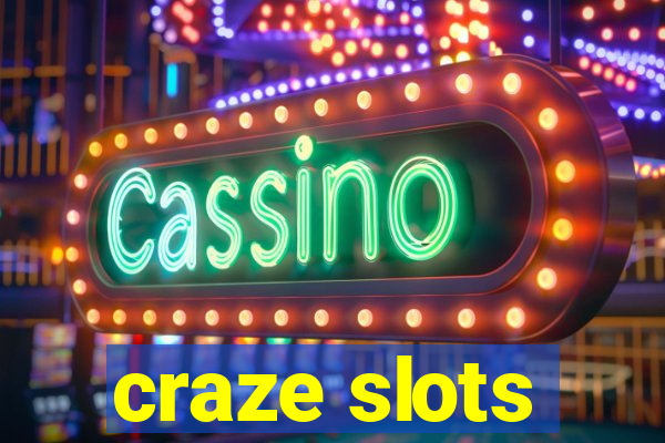 craze slots