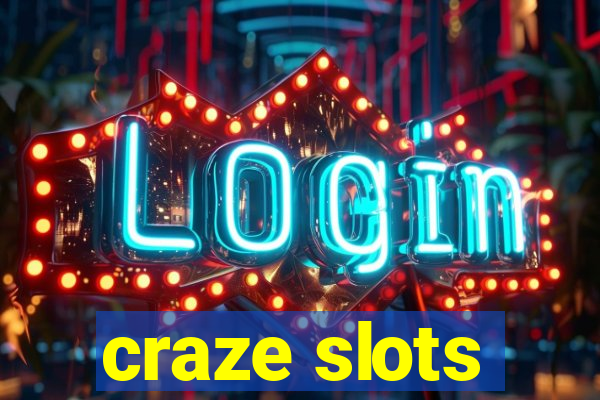 craze slots