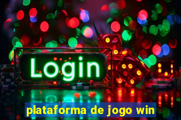 plataforma de jogo win