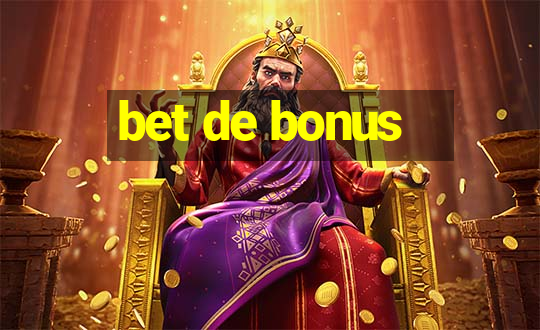 bet de bonus