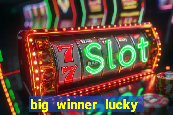 big winner lucky game online