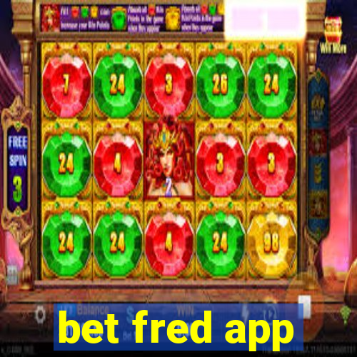 bet fred app