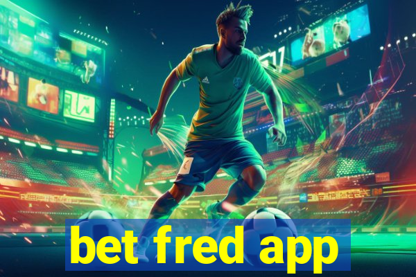 bet fred app