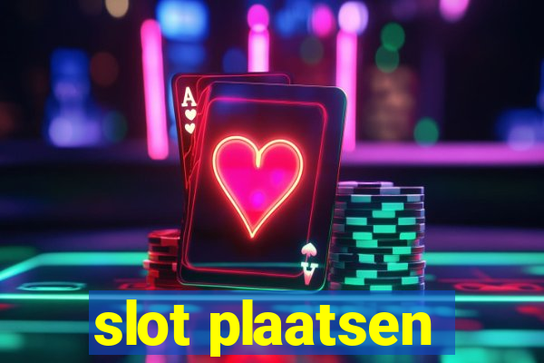 slot plaatsen