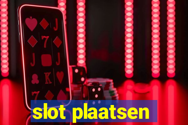 slot plaatsen