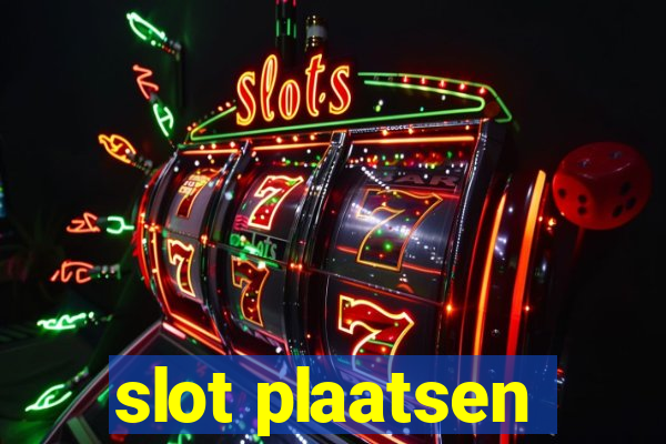 slot plaatsen