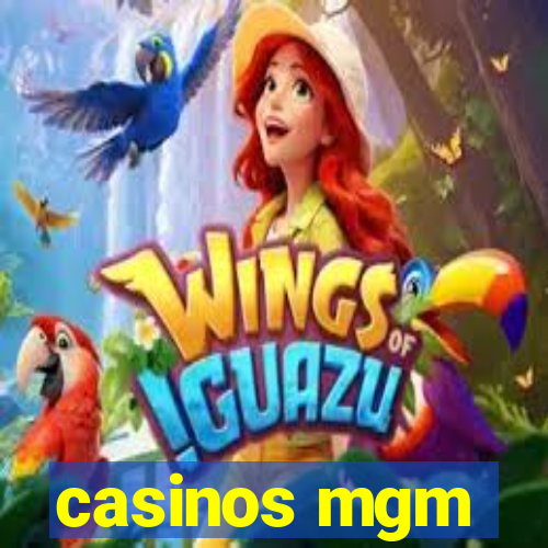 casinos mgm