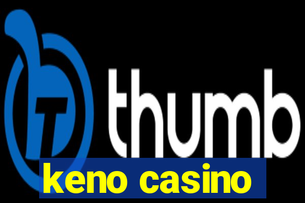 keno casino