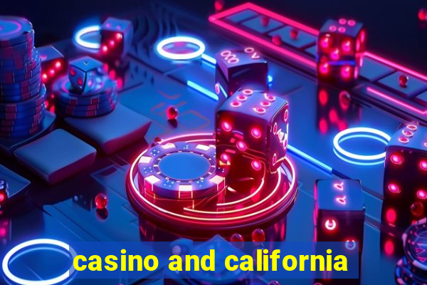 casino and california