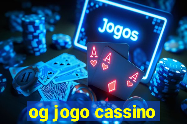 og jogo cassino