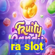 ra slot