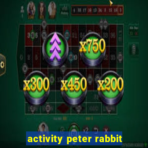 activity peter rabbit