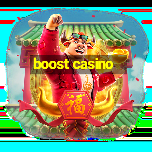 boost casino