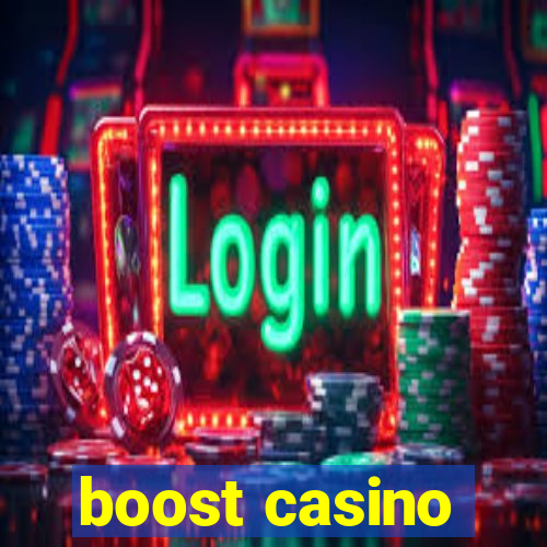 boost casino