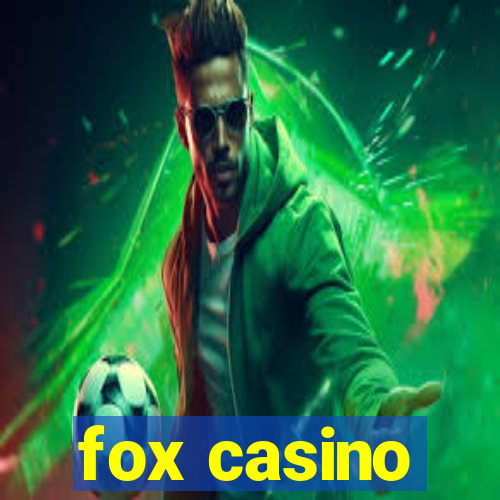 fox casino