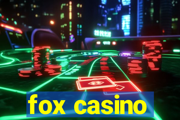 fox casino