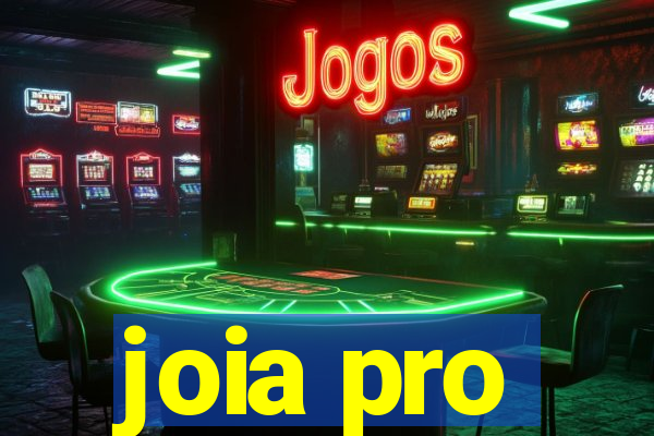 joia pro