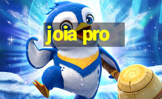 joia pro