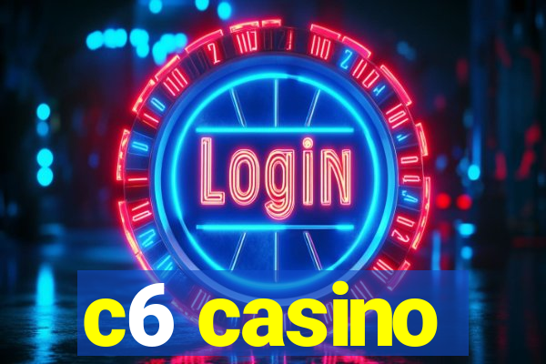 c6 casino