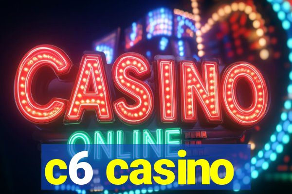 c6 casino