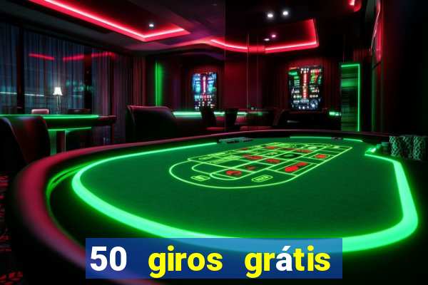 50 giros grátis no cadastro