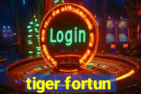 tiger fortun