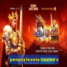 pennsylvania casino's