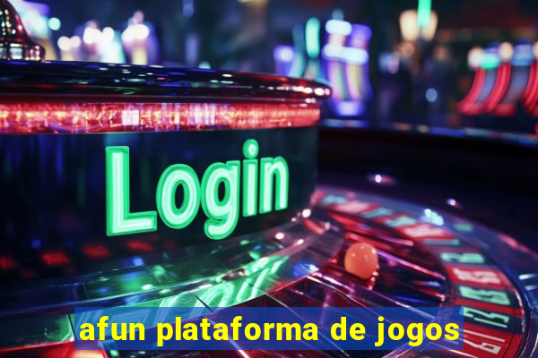 afun plataforma de jogos