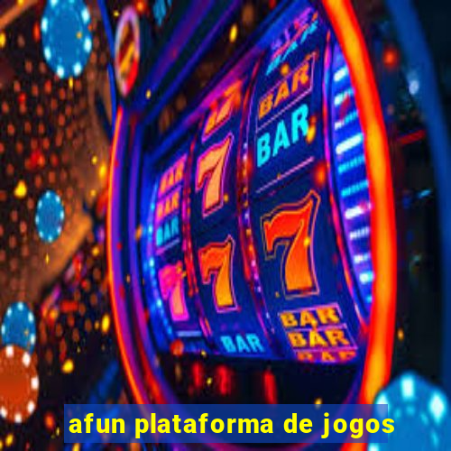 afun plataforma de jogos