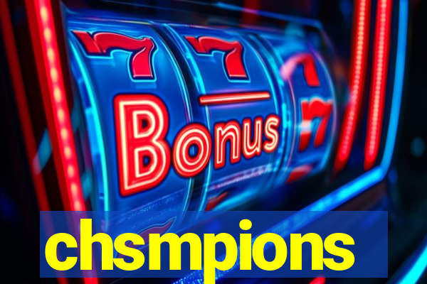 chsmpions