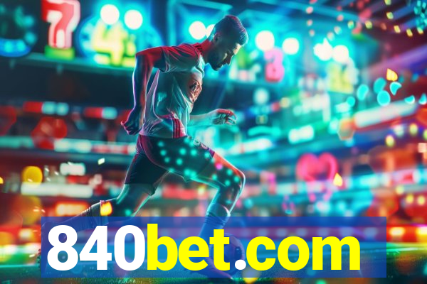 840bet.com