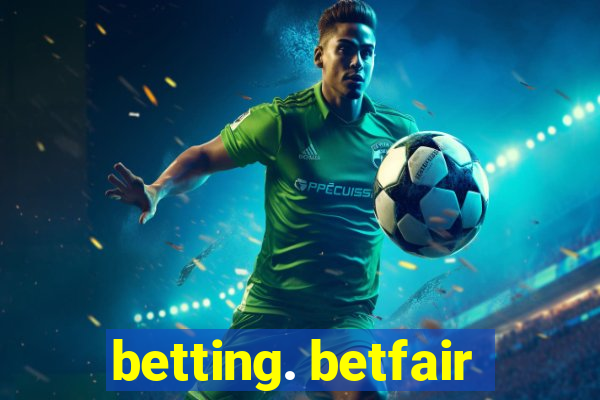 betting. betfair