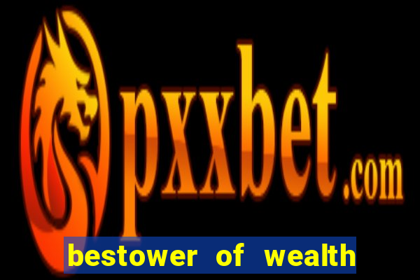 bestower of wealth chapter 3