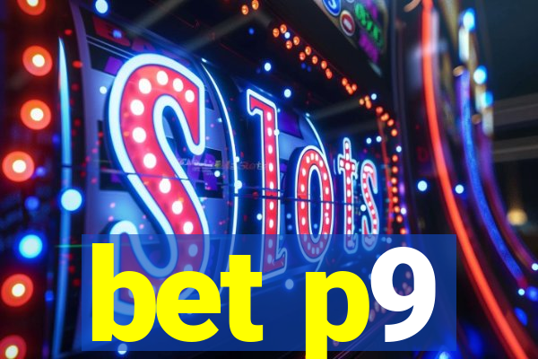 bet p9