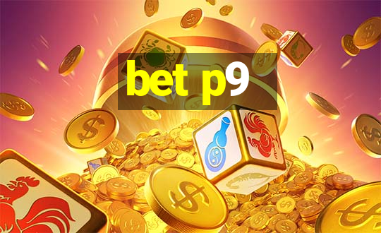 bet p9