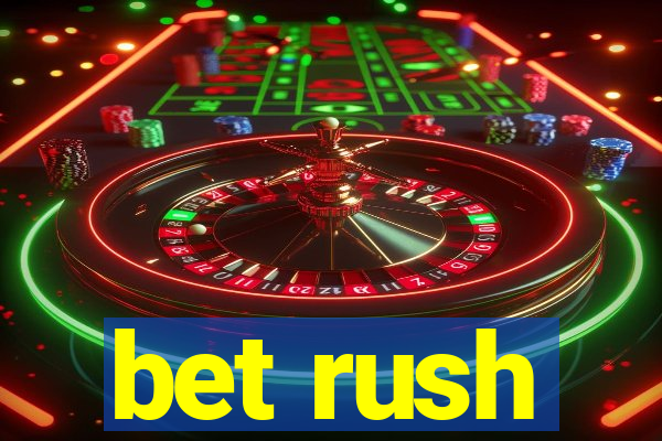 bet rush