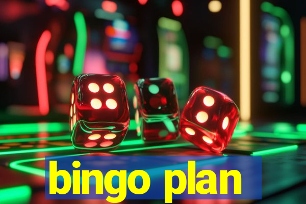 bingo plan