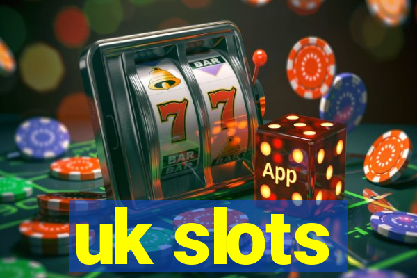 uk slots