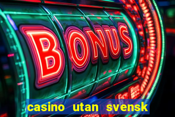 casino utan svensk licens skattefritt